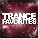 Artwork for "Trance Favorites Episode #002"
