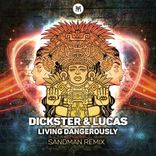 Artwork for "Living Dangerously (Sandman Remix)"