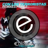 Portada para "Con Los Terroristas Remixes Part.2"