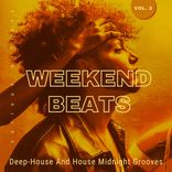 Artwork für "Weekend Beats (Deep-House And House Midnight Grooves), Vol. 2"