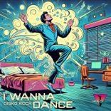 Artwork for "I Wanna Dance"