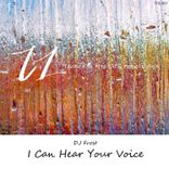 I Can Hear Your Voice