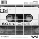 Artwork für "Rewind Series: Ninjury - Crying In Digital Mixes"