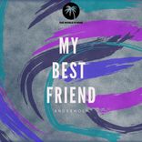 Artwork for "My Best Friend"