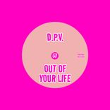 Portada para "Out Of Your Life"