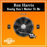 Really Don't Matter To Me