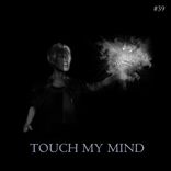 Artwork voor "Touch My Mind"