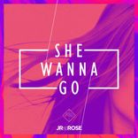 She Wanna Go