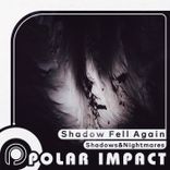 Artwork for "Shadow Fell Again"