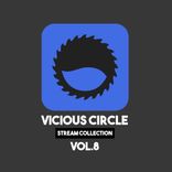 Artwork for "Vicious Circle: Stream Collection, Vol. 8"