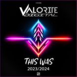Artwork for "Valorite Digital - This was 2023/2024"