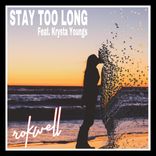 Artwork voor "Stay Too Long"
