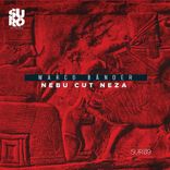 Artwork for "Nebu Cut Neza"