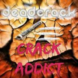 Artwork voor "Crack Addict"