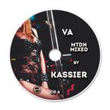 Artwork für "MTDN Mixed By Kassier (CD 6)"