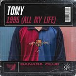 Artwork for "1999 (All My Life)"