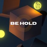 Artwork for "Be Hold"