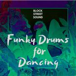 Artwork for "Funky Drums For Dancing"