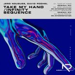 Artwork voor "Take My Hand / Infinity Sequence"