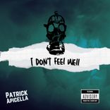 Artwork for "I Don't Feel Well"
