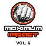 Artwork voor "Maximum Impact, Vol. 6"