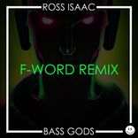 Portada para "Bass Gods (F-Word Remix)"