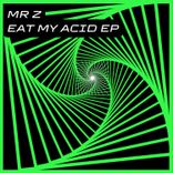 Portada para "Eat My Acid"