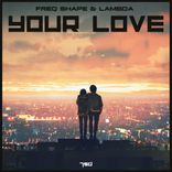 Artwork for "Your Love"