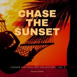 Portada para "Chase The Sunset (Lounge And Chill Out Collection), Vol. 2"