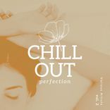 Portada para "Chill Out Perfection, Vol. 2"