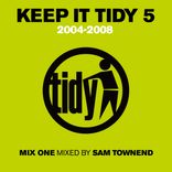 Portada para "Keep It Tidy 5: 2004 - 2008"