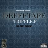 Portada para "Deffftape: Tripple F"