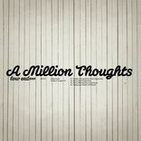 Artwork for "A Million Thoughts EP"