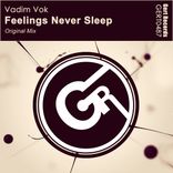 Feelings Never Sleep