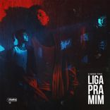 Artwork voor "Liga Pra Mim"