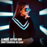 Don't Believe in Love