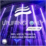 Artwork voor "Uplifting Only Episode 343 (incl. Vocal Trance)"