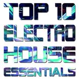 Portada para "Top 10 Electro House Essentials"