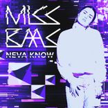 Artwork voor "Neva Know"