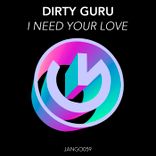 Artwork for "I Need Your Love"