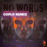 Artwork for "No Words (Coflo Remix)"