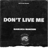 Artwork for "Don't Live Me"