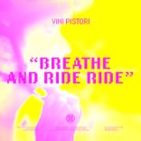 Breathe and Ride Ride