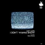 Artwork for "I Don't Wanna Know"