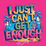 Portada para "I Just Can't Get Enough"