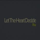 Portada para "Let the Heart Decide"