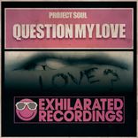 Artwork for "Question My Love"