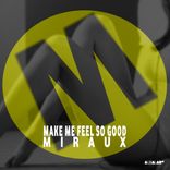 Artwork for "Make Me Feel So Good"