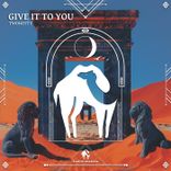 Artwork for "Give It to You"