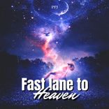 Portada para "Fastlane to Heaven"